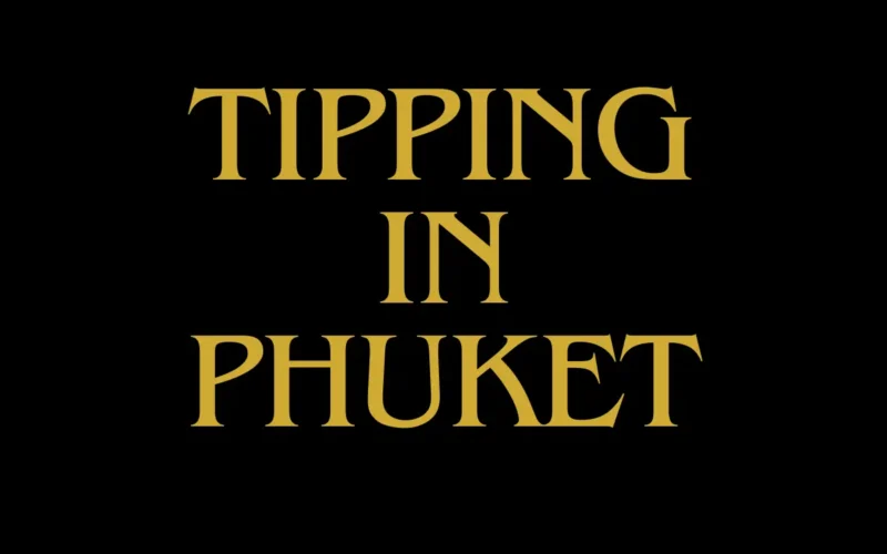 tipping in Phuket